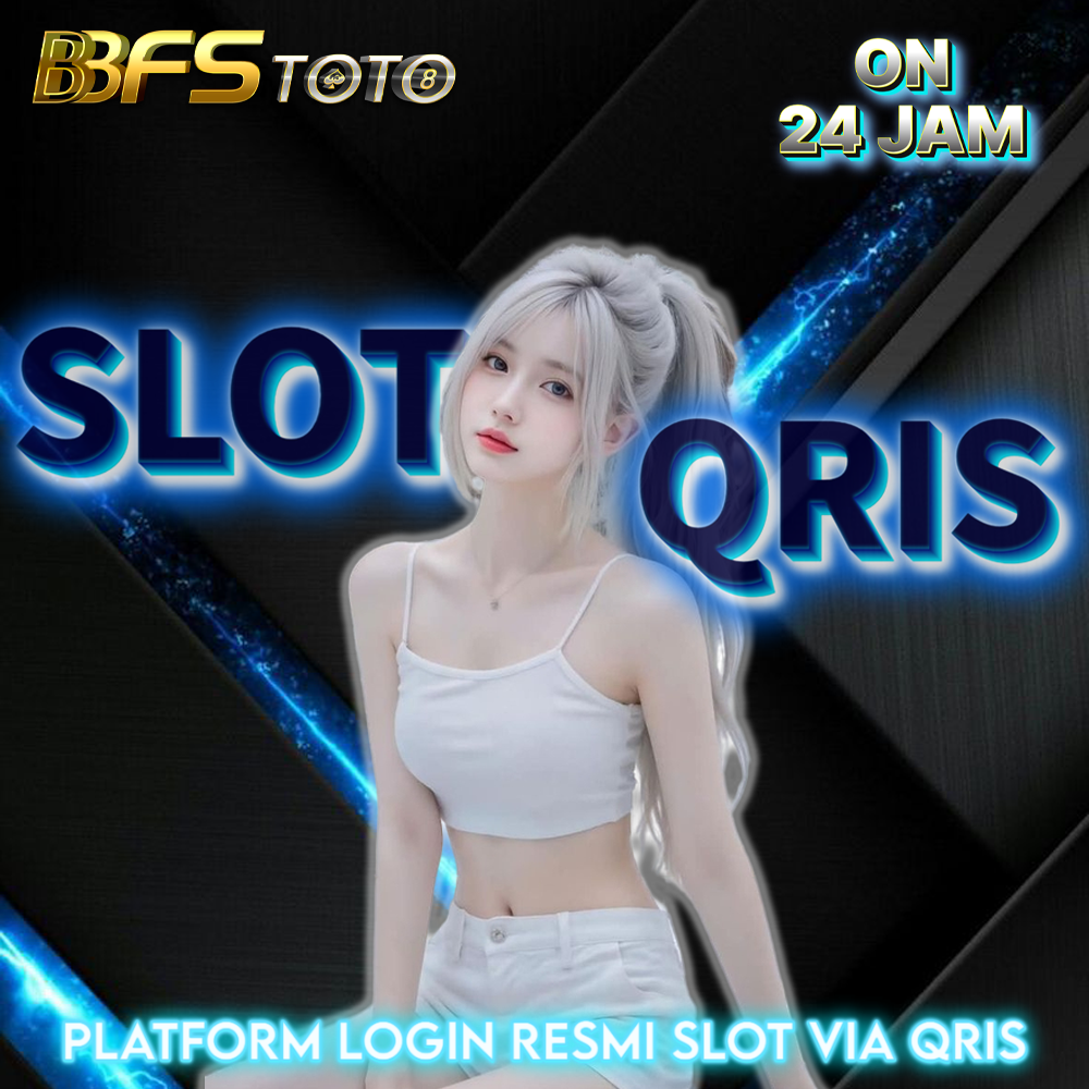 SLOT QRIS : PLATFORM LOGIN PALING GACOR BERLISENSI RESMI